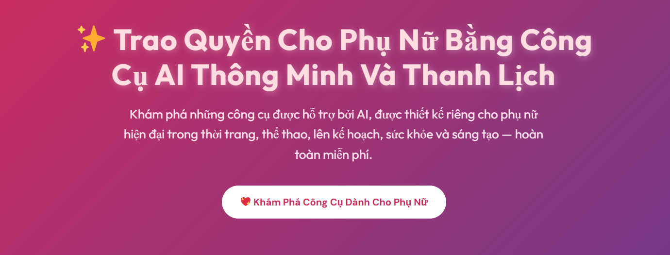 Công cụ AI dành cho phụ nữ